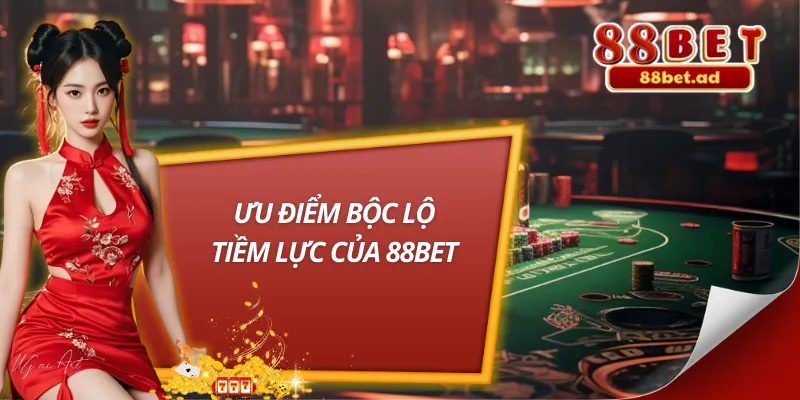 Trang chủ 37 Trải nghiệm không có điểm nào chê tại nhà cái 88Bet