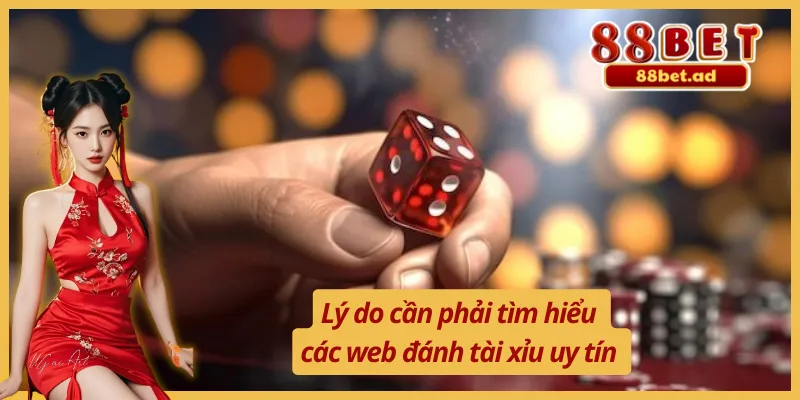 Top Cách Chọn Web Đánh Tài Xỉu Uy Tín Chuẩn Nhất 2 Việc tìm hiểu web đánh tài xỉu uy tín mang đến nhiều lợi ích