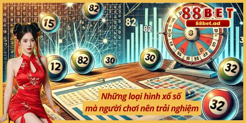 Xổ Số 88Bet 3 Sự đa dạng của xổ số 88Bet cần nắm